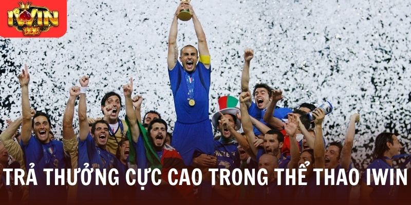 Trả thưởng cực cao trong thể thao Iwin