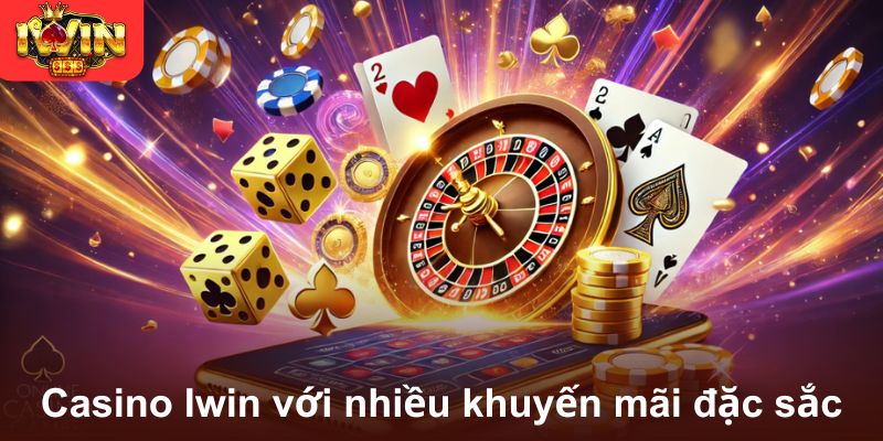 Casino Iwin với nhiều khuyến mãi đặc sắc